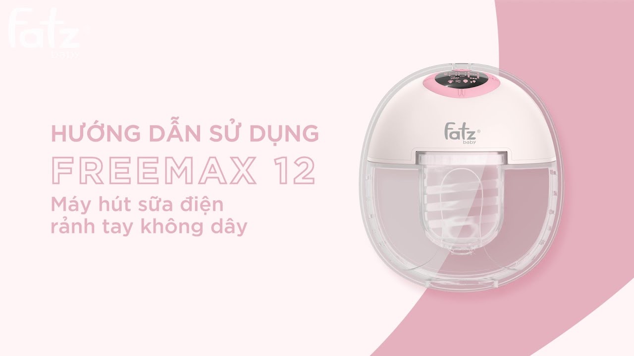 Cách sử dụng máy hút sữa Fatz