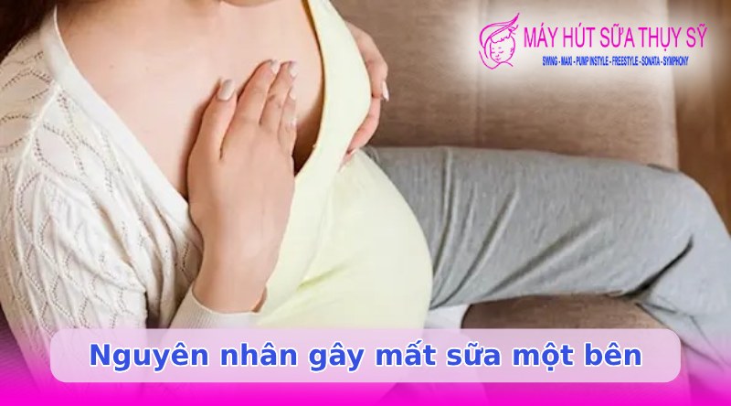 Nguyên nhân gây ra mất sữa một bên
