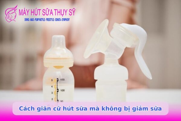 Cách giãn cữ hút sữa mà không bị giảm sữa