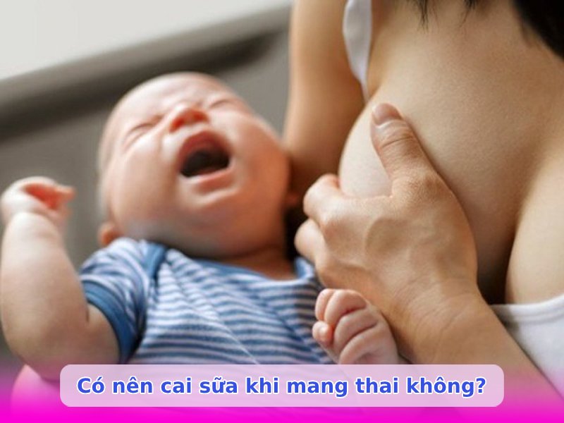 Đang cho con bú có bầu có bị mất sữa không