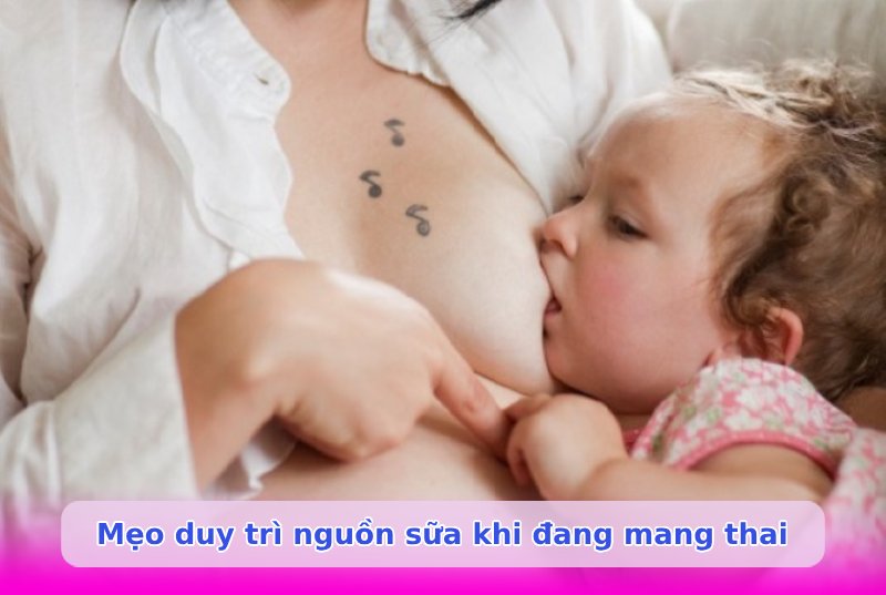 Đang cho con bú có bầu có bị mất sữa không