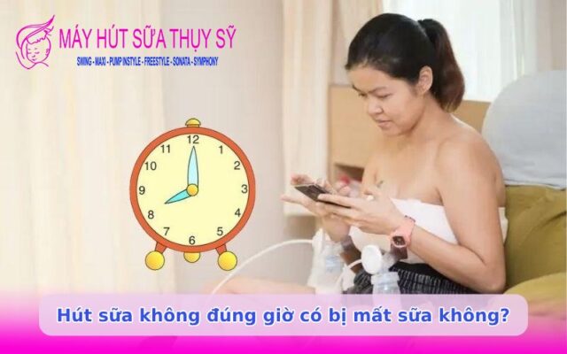 Hút sữa không đúng giờ có bị mất sữa không