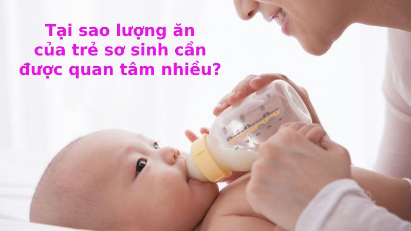 Lượng ăn của trẻ sơ sinh