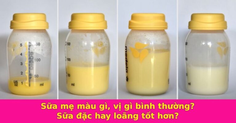 Sữa mẹ màu gì tốt
